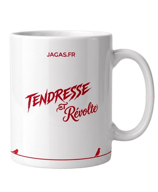 Mug Jagas (Tendresse & Revolte)